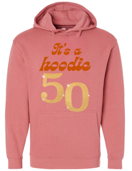 It's a hoodie 50