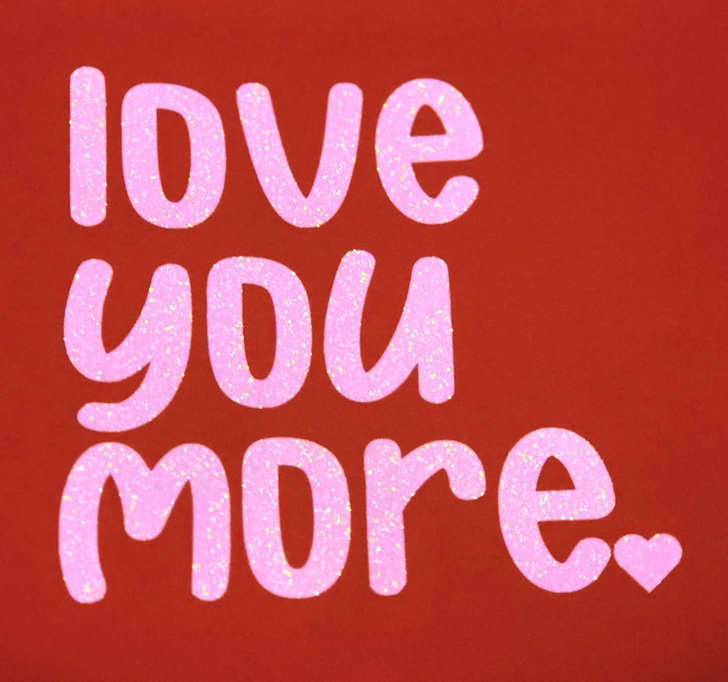 Love You More