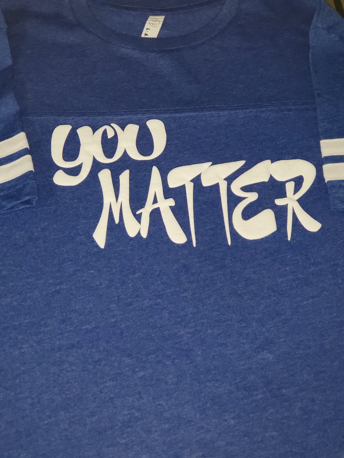 You Matter Football shirt